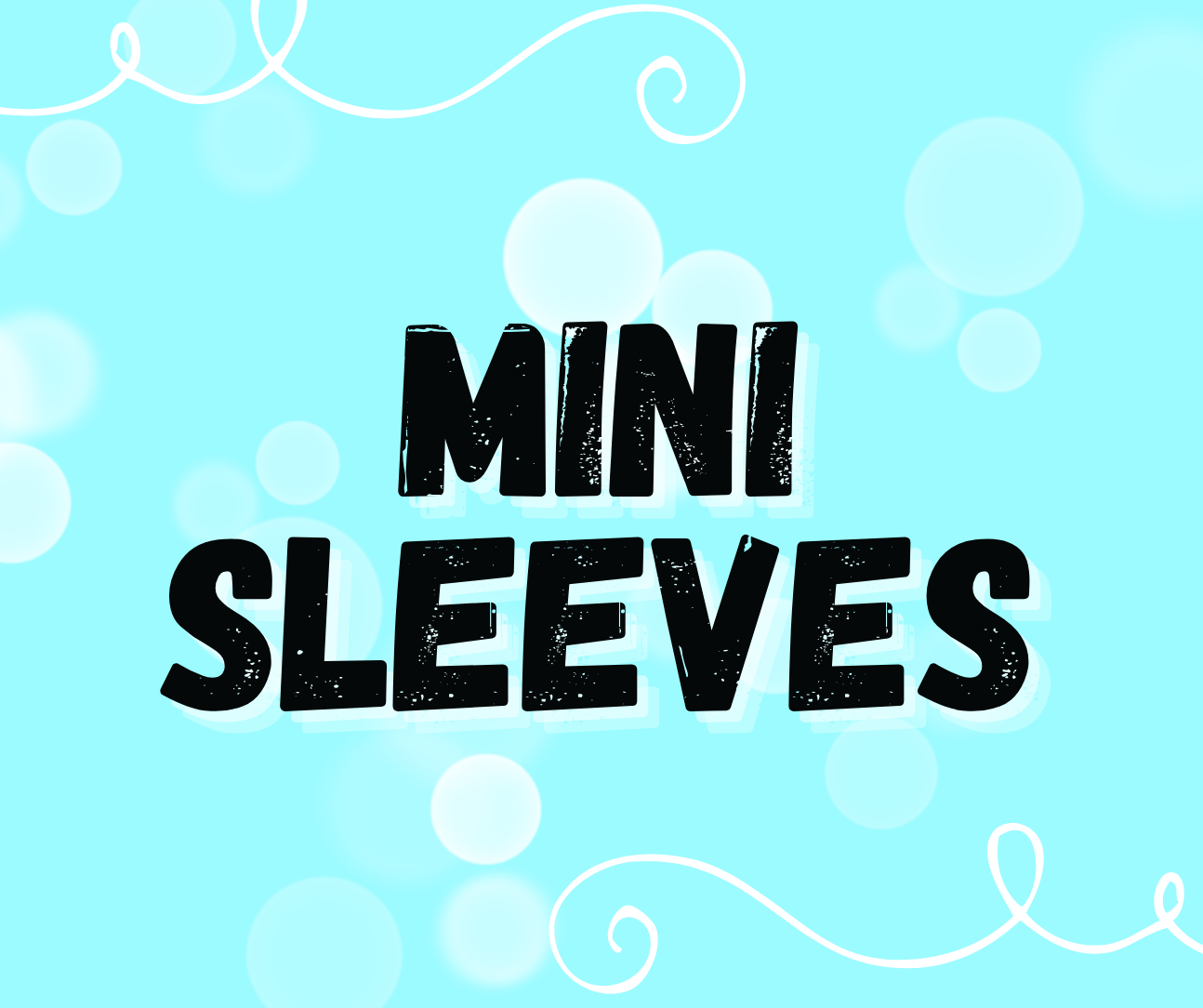 Mini Sleeves