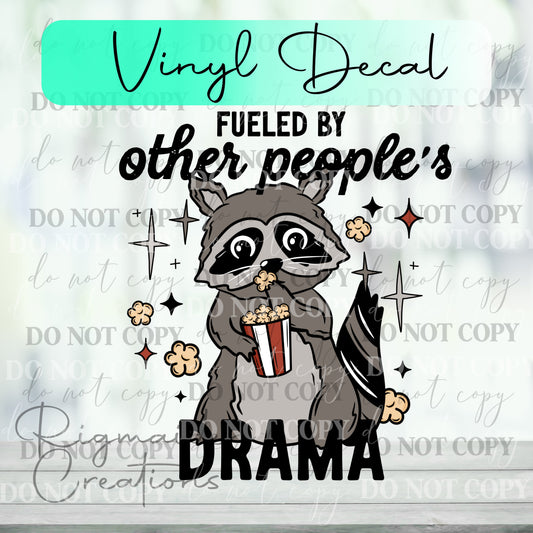 Fueled by Drama Raccoon Vinyl Decal