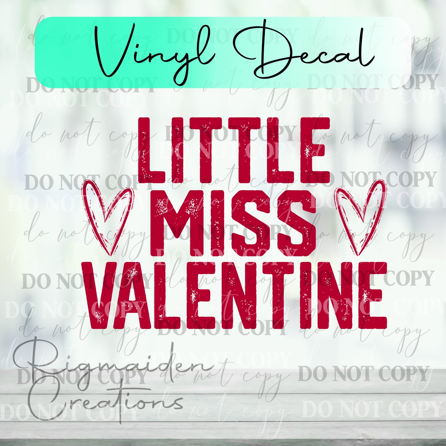 Little Miss Valentine Vinyl Decal