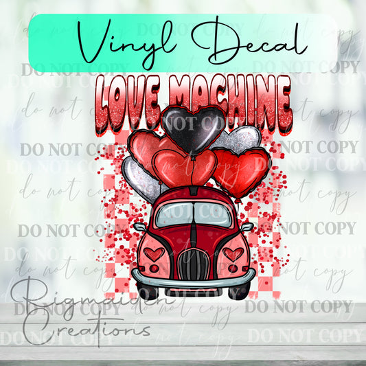 Love Machine Vinyl Decal