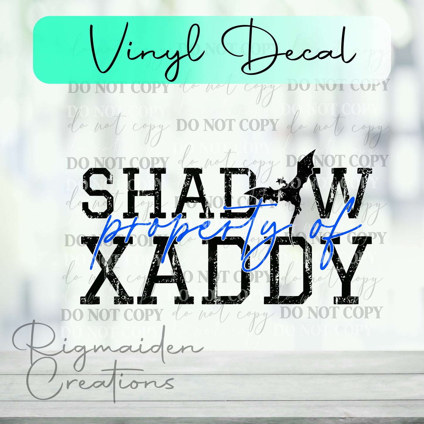 Property of Shadow Xaddy Vinyl Decal