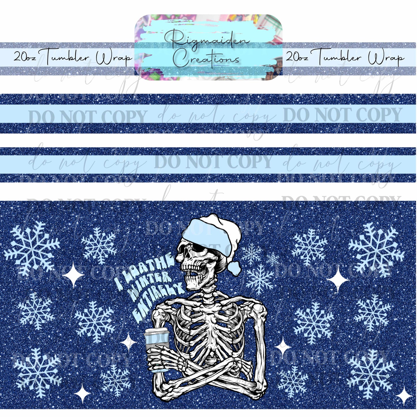 I Loathe Winter  - 20oz Tumbler Wrap