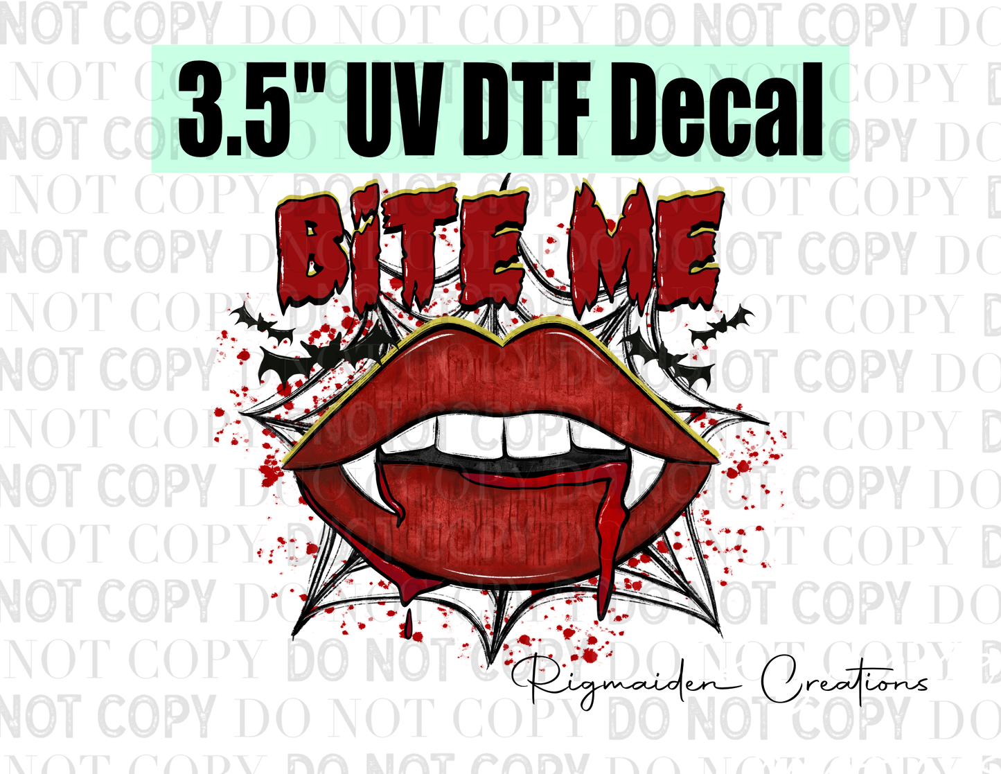 Bite Me UV DTF Decal